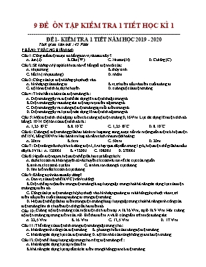 9 Đê ôn tâp kiêm tra 1 tiêt hoc ki 1 môn Vật Lý Lớp 11 - Năm học 2019-2020